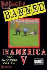 Watch Banned! In America V: The Final Chapter Gomovies123