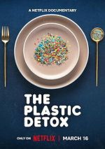 Watch The Plastic Detox Gomovies123