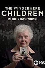 Watch The Windermere Children: In Their Own Words Gomovies123