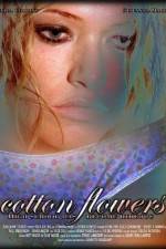 Watch Cotton Flowers Gomovies123