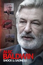 Watch Alec Baldwin: Shock & Sadness Gomovies123