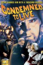 Watch Condemned to Live Gomovies123