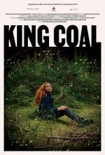 Watch King Coal Gomovies123