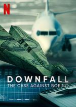 Watch Downfall: The Case Against Boeing Gomovies123