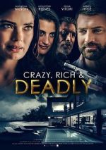 Watch Crazy, Rich and Deadly Gomovies123