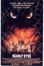 Watch Deadly Eyes Gomovies123
