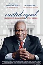 Watch Created Equal: Clarence Thomas in His Own Words Gomovies123