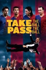 Watch Take the Ball, Pass the Ball Gomovies123