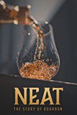 Watch Neat: The Story of Bourbon Gomovies123