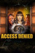 Watch Access Denied Gomovies123