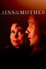 Watch Sins of the Mother Gomovies123