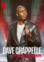 Watch Dave Chappelle: The Closer (TV Special 2021) Gomovies123