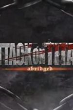 Watch Attack on Titan Abridged Gomovies123