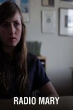 Watch Radio Mary Gomovies123