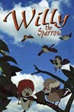 Watch Willy the Sparrow Gomovies123