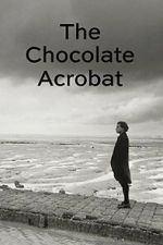Watch The Chocolate Acrobat Gomovies123