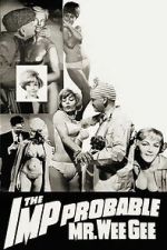 Watch The \'Imp\'probable Mr. Wee Gee Gomovies123