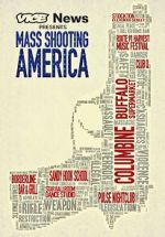 Watch Vice News Presents: Mass Shooting America Gomovies123