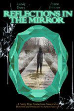 Watch Reflections in the Mirror Gomovies123
