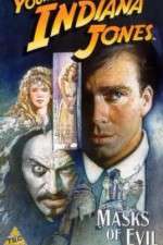 Watch The Adventures of Young Indiana Jones: Masks of Evil Gomovies123