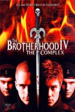 Watch The Brotherhood IV The Complex Gomovies123