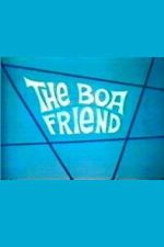 Watch The Boa Friend Gomovies123