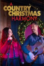 Watch A Country Christmas Harmony Gomovies123