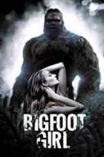 Watch Bigfoot Girl Gomovies123