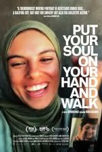 Watch Put Your Soul on Your Hand and Walk Gomovies123