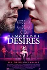 Watch Dangerous Desires Gomovies123