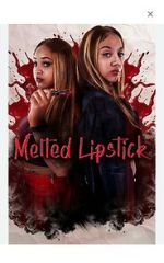 Watch Melted Lipstick Gomovies123