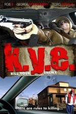 Watch K.Y.E.: Kill Your Enemy Gomovies123