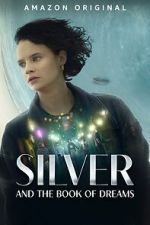Watch Silver and the Book of Dreams Gomovies123