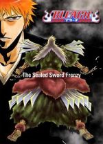 Watch Bleach: The Sealed Sword Frenzy (TV Short 2006) Gomovies123