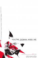 Watch You're Gonna Miss Me Gomovies123