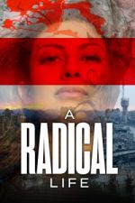 Watch A Radical Life Gomovies123