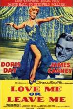 Watch Love Me or Leave Me Gomovies123