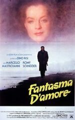 Watch Fantasma d\'amore Gomovies123