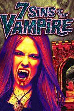 Watch 7 Sins of the Vampire Gomovies123