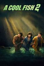 Watch A Cool Fish 2 Gomovies123