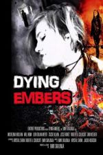 Watch Dying Embers Gomovies123