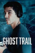 Watch Ghost Trail Gomovies123