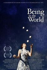 Watch Being in the World Gomovies123