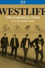 Watch Westlife The Farewell Tour Live at Croke Park Gomovies123