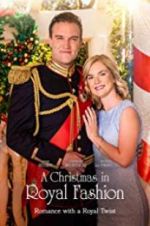 Watch A Christmas in Royal Fashion Gomovies123
