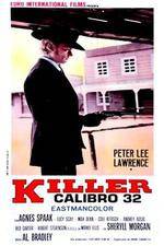 Watch Killer Caliber .32 Gomovies123