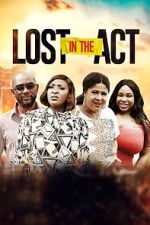 Watch Lost in the Act Gomovies123