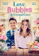 Watch Love, Bubbles & Crystal Cove Gomovies123