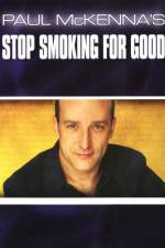 Watch Paul McKenna's Stop Smoking for Good Gomovies123