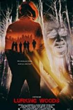 Watch Lurking Woods Gomovies123
